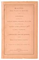 Maine: Her Place in History; Address Delivered at the Centennial Exhibition, Philadelphia, Nov. 4, 1976, and in Convention of the Legislature of Maine, February 6, 1877