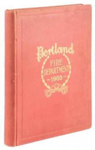 Souvenir, Portland Fire Department, Portland, Oregon. Published in the interests of the Firemen's Relief Fund