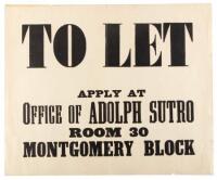 "To Let" sign for property owned by Adolph Sutro