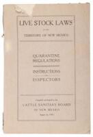 Livestock Laws Of The Territory of New Mexico Relating To Cattle, Horses, Mules, and Asses…