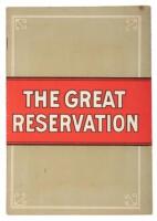 The Great Reservation: 3024 Miles of Steel Track in Minnesota, Dakota and Montana