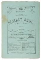 Our Deseret Home. A Monthly Journal Devoted To Industrial and Productive Interest; Physical, Mental and Moral Culture; and The Diffusion of Knowledge