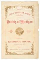 Third Annual Reunion and Banquet of the Society of Michigan, Held At The Eldridge House, January 24th, 1873