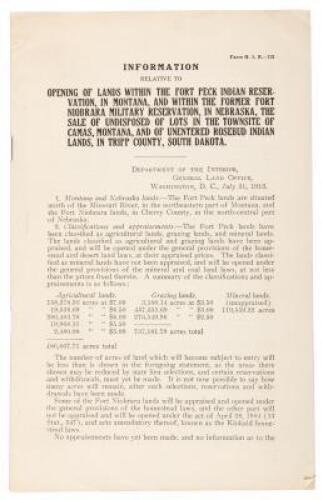 Information Relative To Opening Of Lands Within The Fort Peck Indian Reservation, In Montana, And Within The Former Fort Niobrara Military Reservation, In Nebraska, The Sale of Undisposed Of Lots In The Townsite Of Camas, Montana, And Of Unentered Rosebud