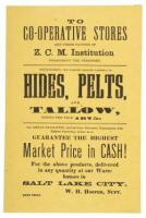 To co-operative stores and other patrons of Z. C. M. [Zion’s Co-operative Mercantile] Institution throughout the Territory: Gentlemen - we propose dealing largely in HIDES, PELTS, and tallow, during the year 1875