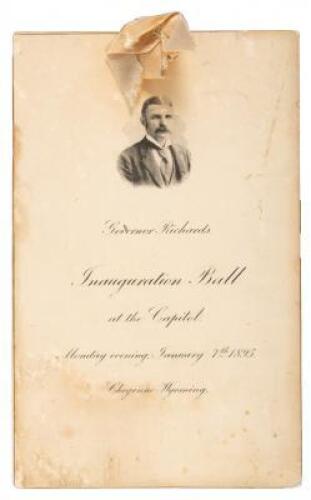 Governor Richards. Inauguration Ball at the Capitol. Monday evening, January 7th, 1895. Cheyenne, Wyoming