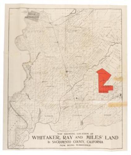 Map Showing Location of Whitaker, Ray and Miles' Land in Sacramento County, California (Now Being Subdivided)