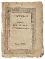 Coleccion de los decretos y ordenes del soberano Congreso Mexicano, Desde su instalacion en 24. de febrero de 1822, hasta 30. de octubre de 1823, en que cesó. Se imprime de orden de su soberania