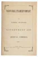 Pacific Mail Steamship Company: The National Advantages of Government Aid to American Commerce