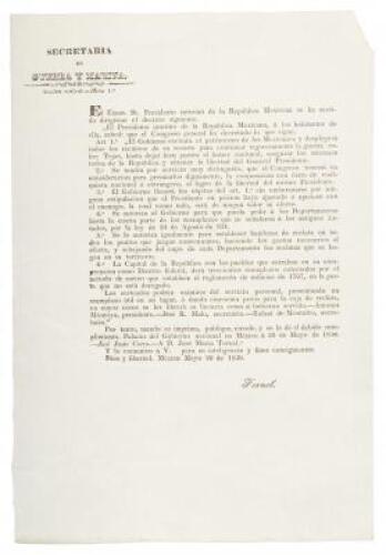 [Decree of the Congreso General, approved by Jose Justo Corro, president ad interim, on May 20, 1836 and promulgated the same day by Jose Maria Tornel, pledging every effort to secure the liberty of Santa Anna, but declaring, in section 3, any promises he