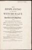 The Displaying of Supposed Witchcraft: wherein is affirmed that there are many sorts of deceivers and impostors, and divers persons under a passive delusion of melancholy and fancy but that there is a corporeal league made betwixt the devil and the witch,