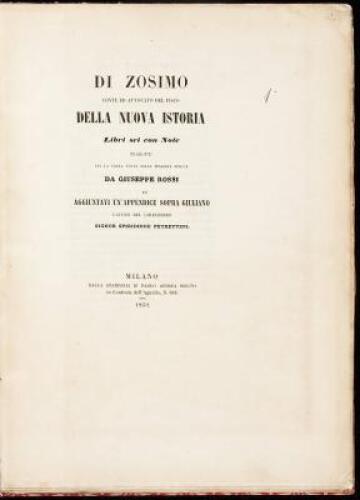 Di Zosimo Conte Ed Avvocato Del Fisco Della Nuova Istoria Libri Sei Con Note Tradotti Per La Prima Volta Nella Italiana Lingua