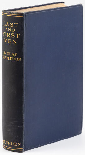 Last and First Men / A Story of the Near and Far Future
