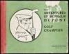 The Adventures of Monsieur Dupont, Golf Champion
