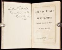 Golf in Perth and Perthshire: Traditional, Historical, and Modern