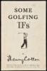 Some Golfing "Ifs"