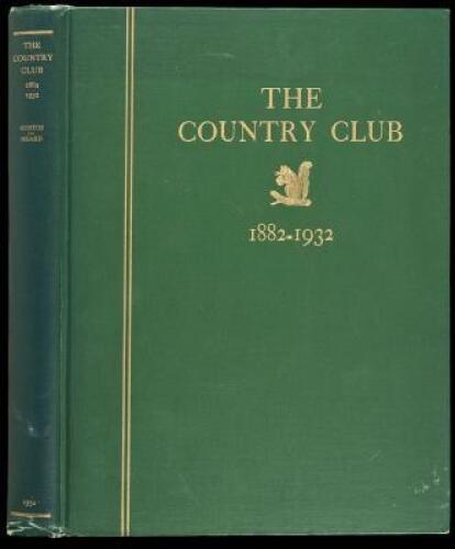 The Country Club, 1882-1932