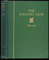 The Country Club, 1882-1932