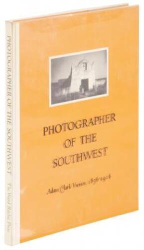 Photographer of the Southwest: Adam Clark Vroman, 1856-1916