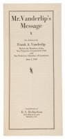 Mr. Vanderlip's Message: An address by Frank A. Vanderlip before the members of the San Francisco Commercial Club and San Francisco Chamber of Commerce, June 2, 1920