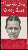 Some Tips from Bobby Jones