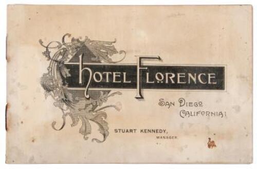 Hotel Florence, San Diego, California. Stuart Kennedy, Manager (wrapper title)