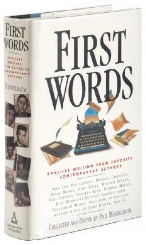 First Words: Earliest Writing From Favorite Contemporary Authors