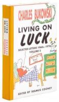 Living on Luck: Selected Letters 1960s-1970s, Volume 2