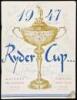 1947 Ryder Cup [Official Program] Matches Nov. 1st and 2nd. Portland Golf Club, Portland, Oregon - signed by every member of US and British Teams, plus honorary captains Walter Hagen and Craig Wood