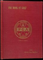 The Book of Golf: On the Occasion of the Ninth Biennial British-American Ryder Cup Golf Matches, Pinehurst, N.C., Nov. 2 and 4, 1951