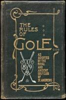 The Rules of Golf As Adopted by the Royal and Ancient Golf Club of St. Andrews, September, 1899