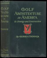 Golf Architecture in America: Its Strategy and Construction