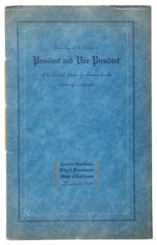 Proceedings of the Electors of President and Vice President of the United States of America for the state of California