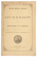 Second Biennial Message of Gov. H.H. Haight, to the Legislature of California. Nineteenth Session, December, 1871