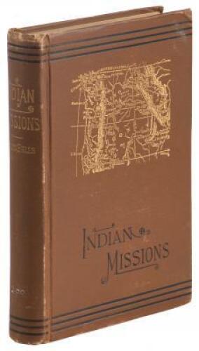 History of the Indian Missions on the Pacific Coast. Oregon, Washington and Idaho