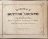 History of Sutter County California, With Illustrations Descriptive of Its Scenery, Residences, Public Buildings, Fine Blocks and Manufactories - 3