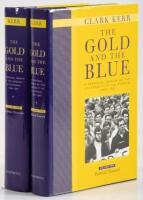 The Gold and the Blue: A Personal Memoir of the University of California 1949-1967