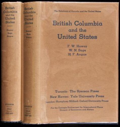 British Columbia and the United States: The North Pacific Slope from Fur Trade to Aviation