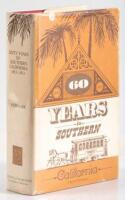 Sixty Years in Southern California, 1853-1913