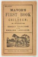 Mavor's First Book for Children Intended as An Introduction to a Correct Knowledge of the English Language