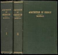 Acquisition of Oregon and the Long Suppressed Evidence about Marcus Whitman