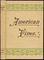 American Vines (Resistant Stock) Their Adaptation, Culture, Grafting and Propagation