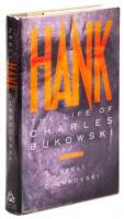 Hank: The Life of Charles Bukowski - signed by Cherkovski and Linda King