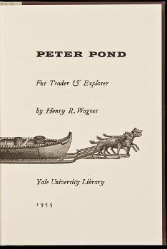 Peter Pond: Fur Trader & Explorer