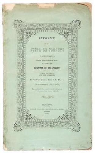 Informe de la Junta de Fomento y Administrativa de Minería, al Exmo. Sr. Ministro de Relaciones, sobre el Estado que Han Guardado los Fondos de Azogue y Dotal de los Mineros en el Presente Año de 1850...