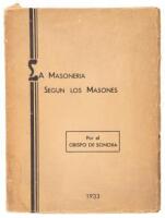 La Masonería según los Masones; artículo de la American Enciclopedia traducido al castellano, por el Obispo de Sonora