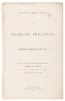 Natural Resources of the State of Arkansas. Published by Authority of the State