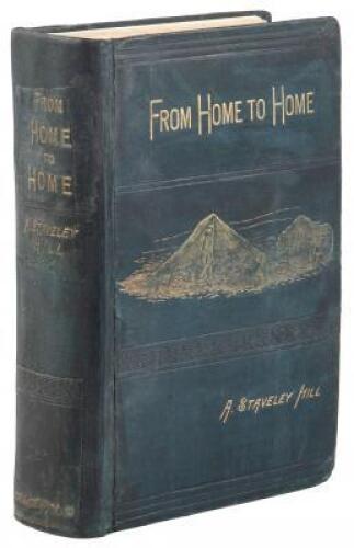 From Home to Home: Autumn Wanderings in the North-West, in the Years 1881, 1882, 1883, 1884.