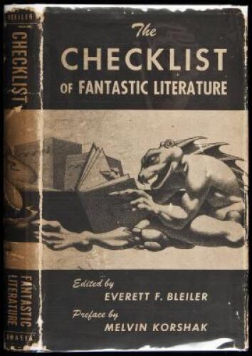 The Checklist of Fantastic Literature: A Bibliography of Fantasy, Weird, and Science Fiction Books Published in the English Language