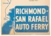 Richmond-San Rafael Auto Ferry: Shortest Route to East Bay and Valley Points - 2